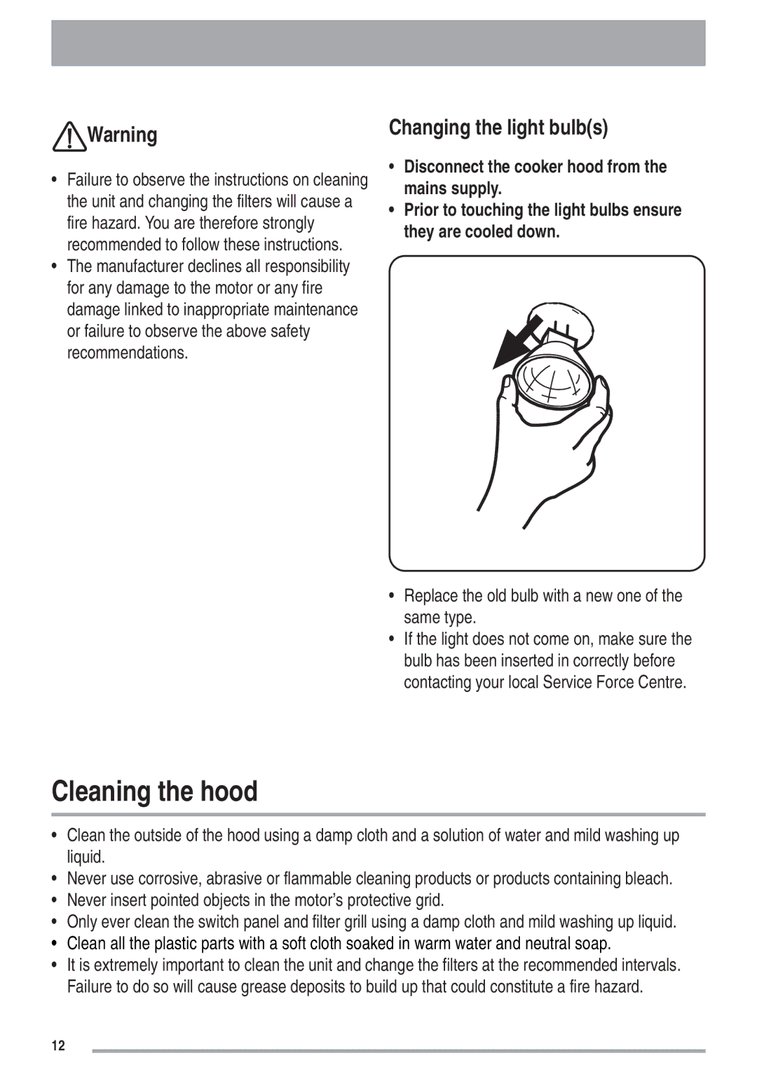 Zanussi ZHC 9254X user manual Cleaning the hood, Changing the light bulbs 