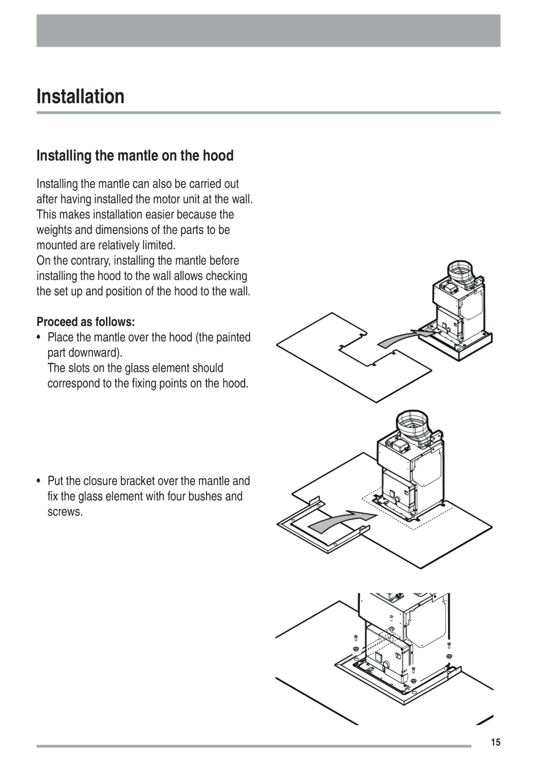 Zanussi ZHC 9254X user manual Installation, Installing the mantle on the hood, Proceed as follows 