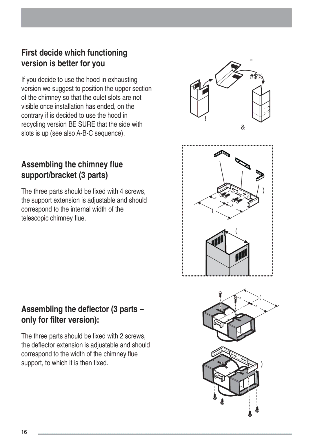 Zanussi ZHC 9254X user manual Assembling the deflector 3 parts only for filter version 