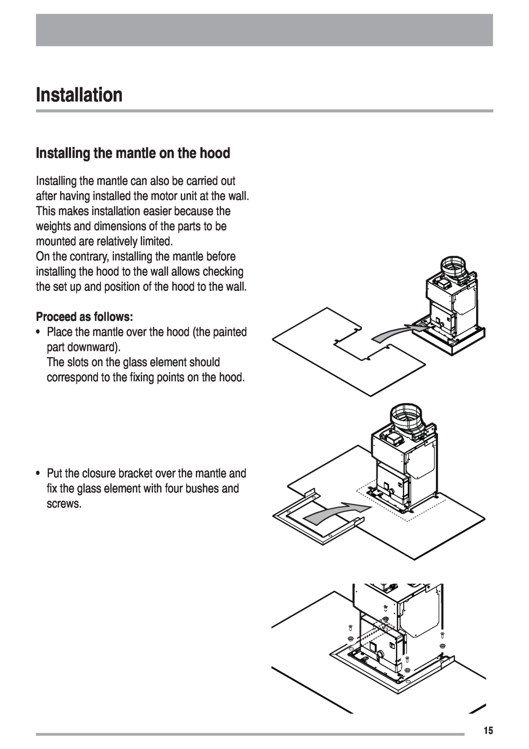 Zanussi ZHC 9254X user manual Installation, Installing the mantle on the hood, Proceed as follows 