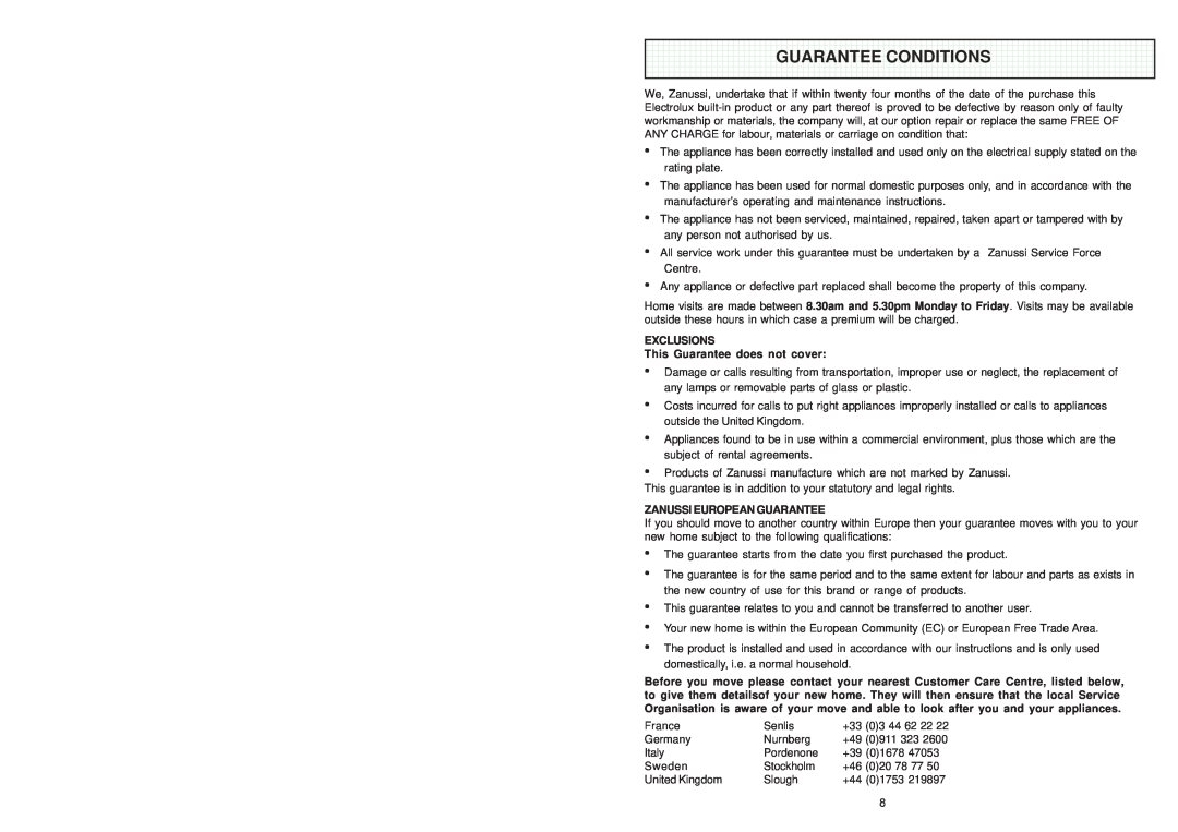 Zanussi ZHC 951 manual Guarantee Conditions, EXCLUSIONS This Guarantee does not cover, Zanussi European Guarantee 
