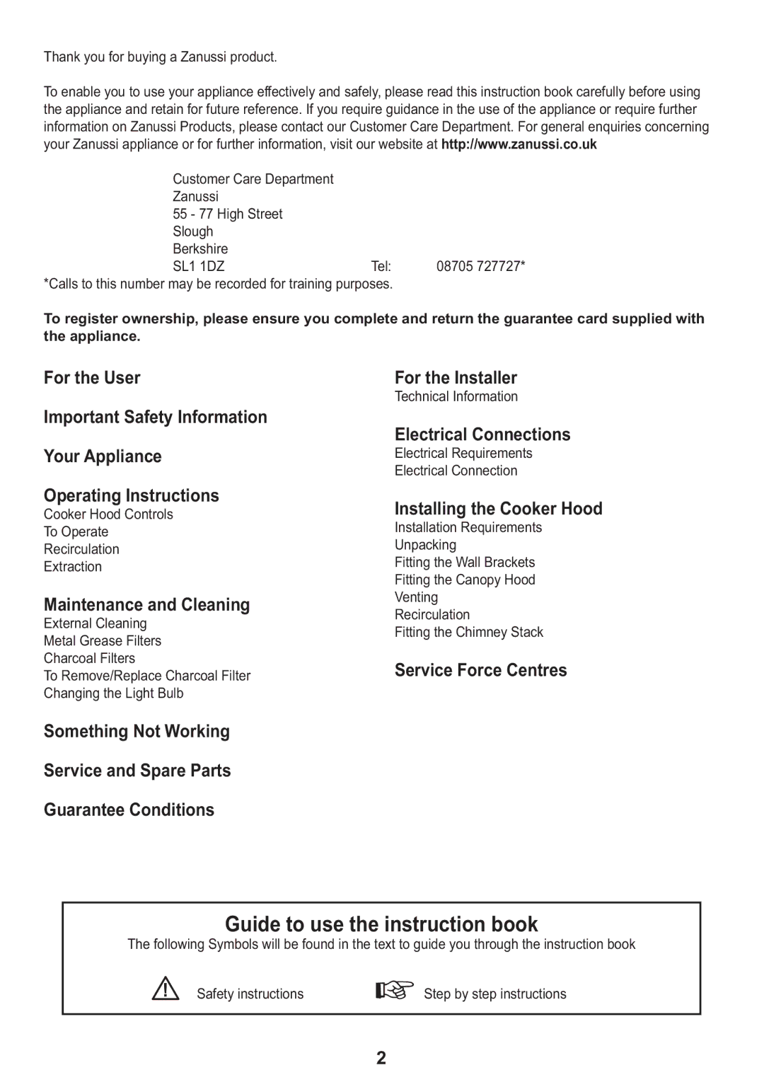 Zanussi ZHC605, ZHC705, ZHC905 manual For the User For the Installer, Operating Instructions, Maintenance and Cleaning 