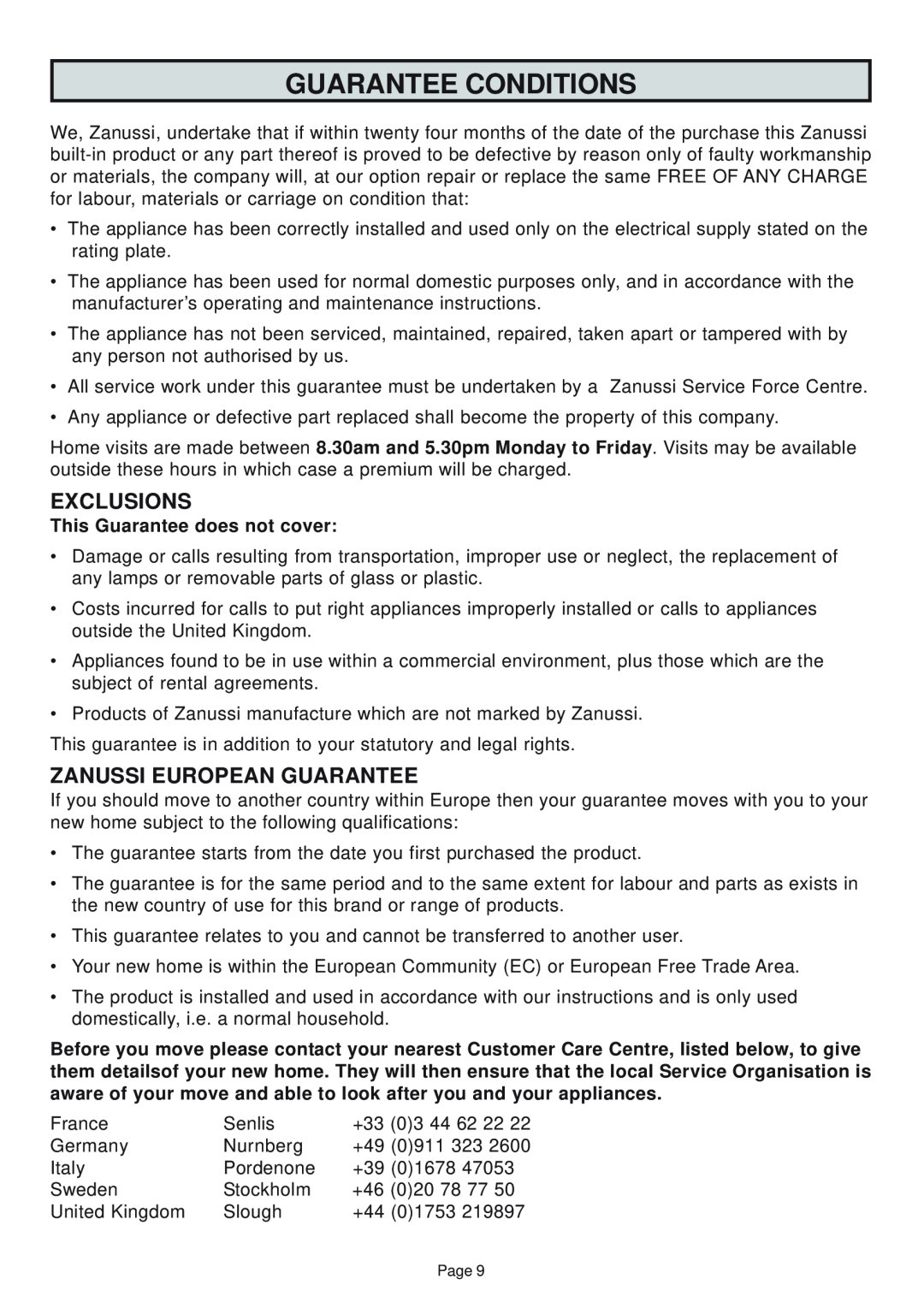 Zanussi ZHC960 manual Guarantee Conditions, Exclusions, Zanussi European Guarantee, This Guarantee does not cover 