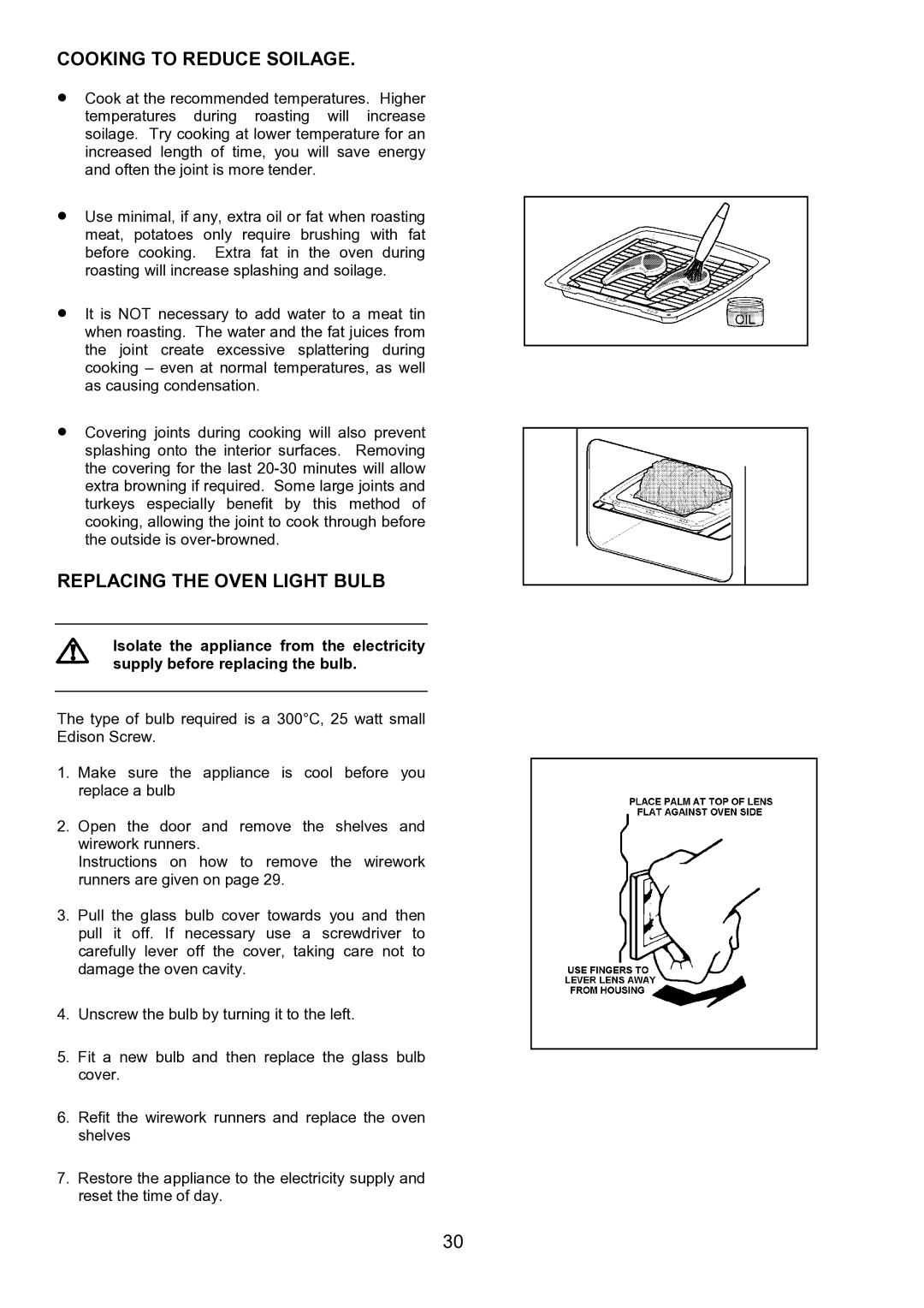 Zanussi ZHF 470 manual Cooking to Reduce Soilage, Replacing the Oven Light Bulb 