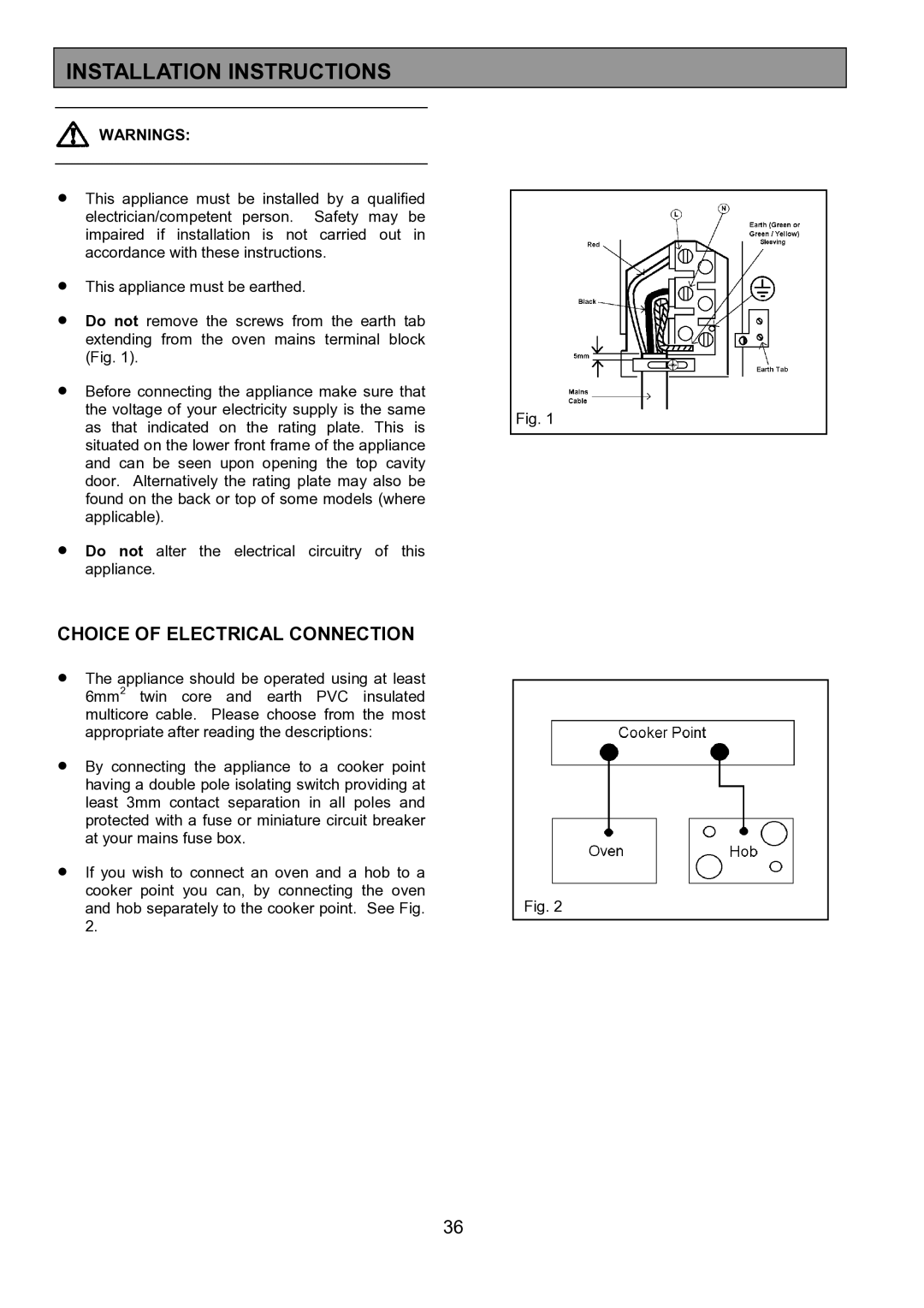 Zanussi ZHF 470 manual Installation Instructions, Choice of Electrical Connection 