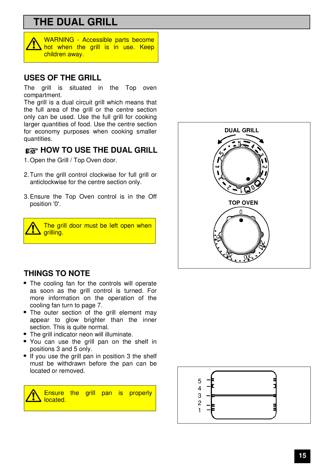 Zanussi ZHM 868 manual Uses of the Grill, HOW to USE the Dual Grill, Things to Note 