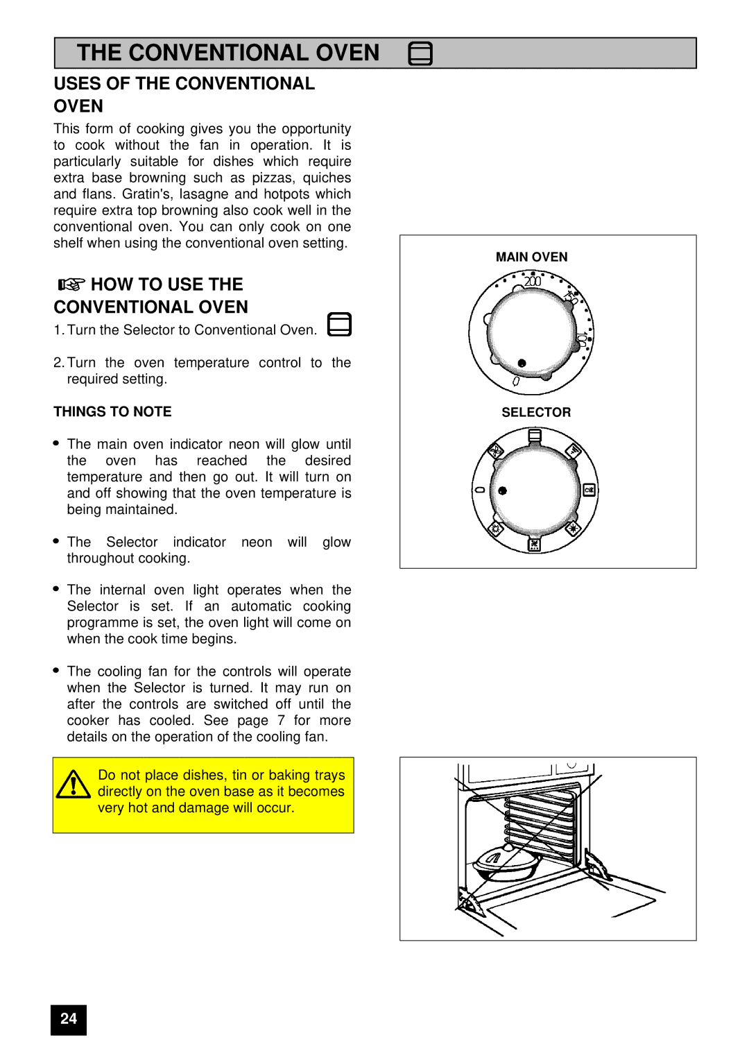 Zanussi ZHM 868 manual Uses of the Conventional Oven, HOW to USE Conventional Oven 