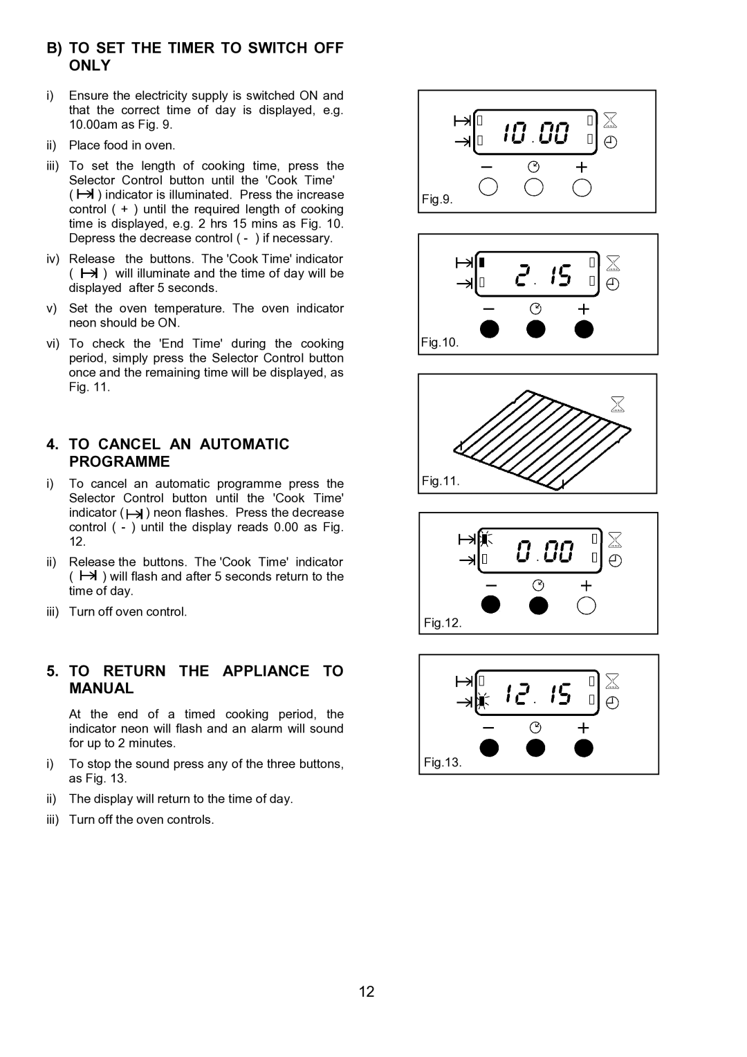 Zanussi ZHQ 575 To SET the Timer to Switch OFF only, To Cancel AN Automatic Programme, To Return the Appliance to Manual 