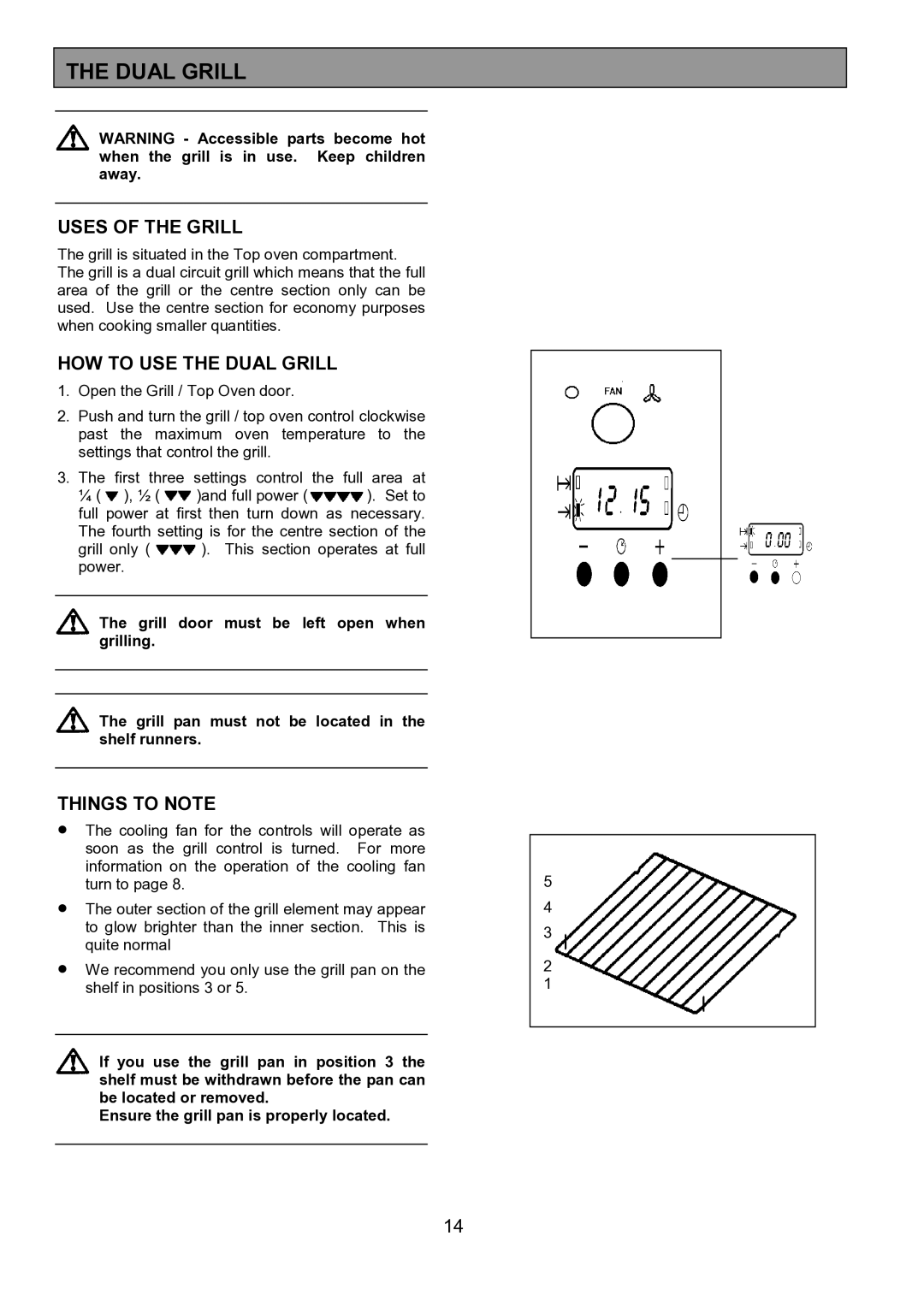 Zanussi ZHQ 575 manual Uses of the Grill, HOW to USE the Dual Grill 