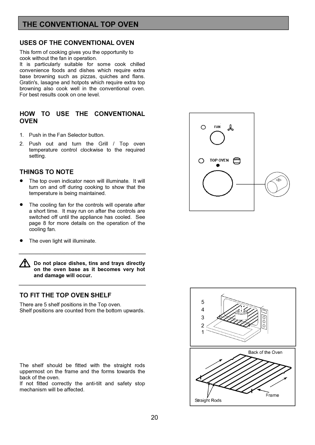 Zanussi ZHQ 575 manual Conventional TOP Oven, Uses of the Conventional Oven, HOW to USE the Conventional Oven 