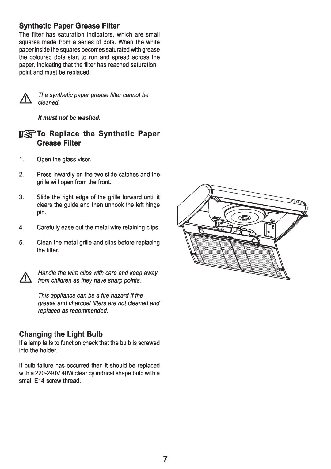 Zanussi ZHT 610 manual To Replace the Synthetic Paper Grease Filter, Changing the Light Bulb, It must not be washed 