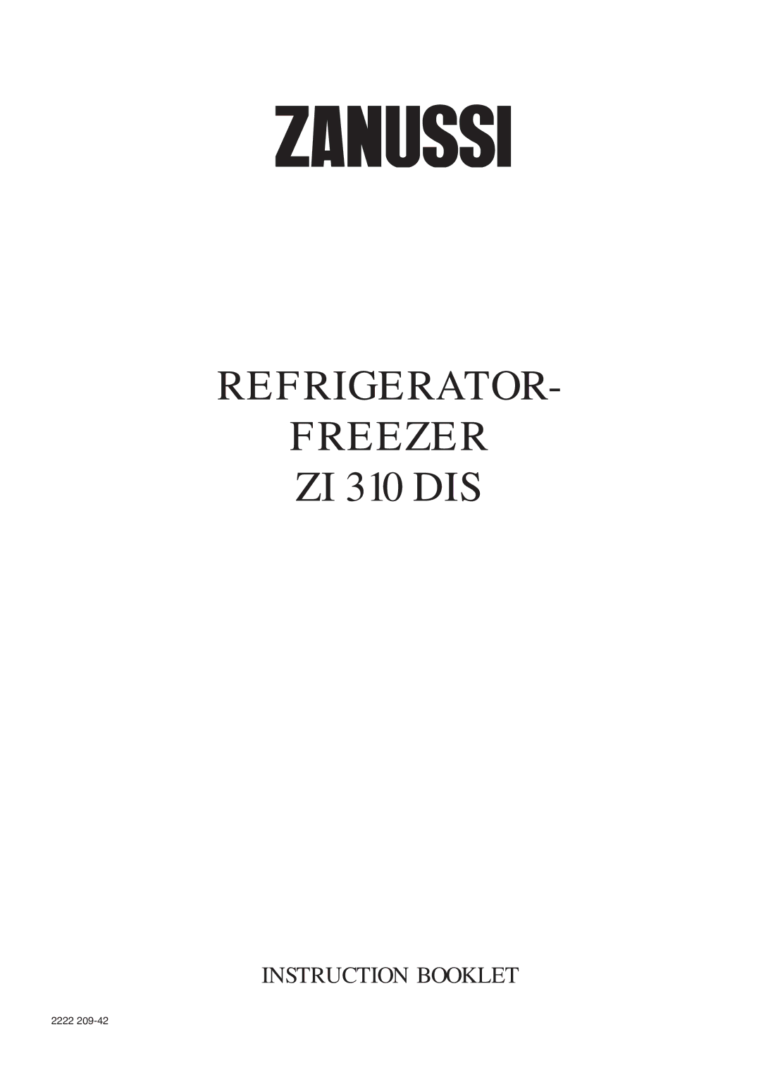 Zanussi ZI 310 DIS manual Refrigerator Freezer 
