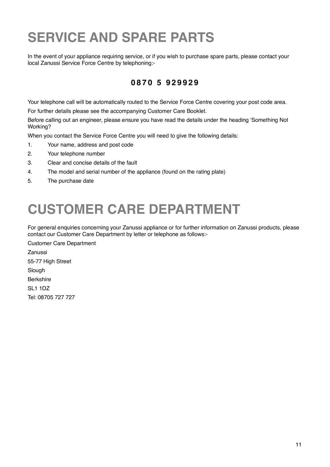 Zanussi ZI 310 DIS manual Service and Spare Parts, Customer Care Department, 7 0 5 9 2 9 9 2 
