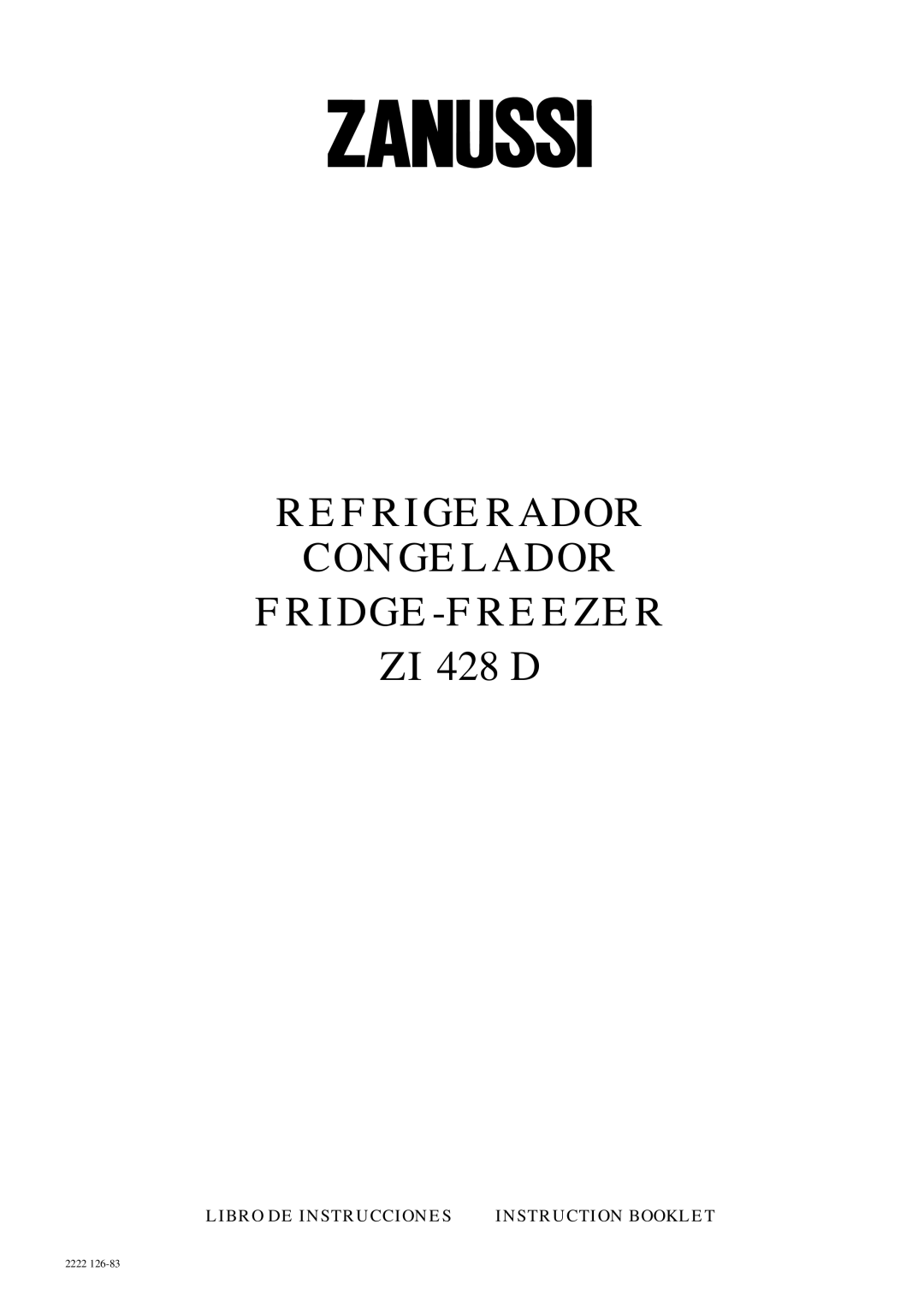 Zanussi ZI 428 D manual Refrigerador Congelador FRIDGE-FREEZER 