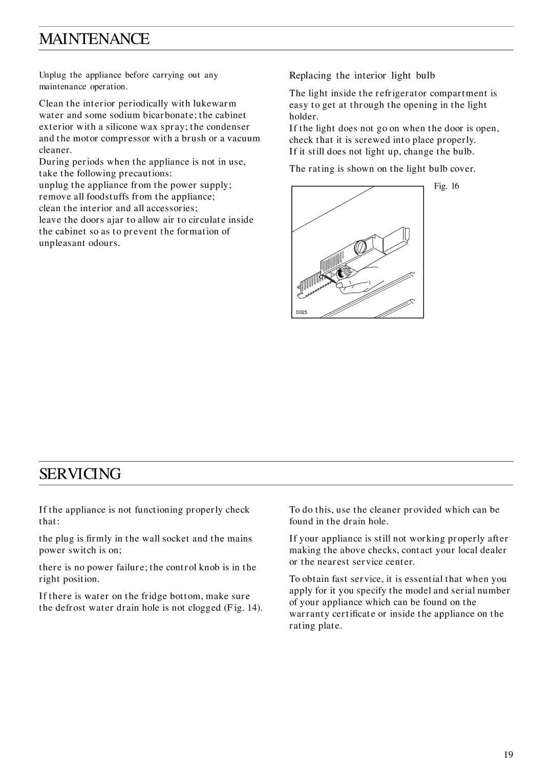 Zanussi ZI 428 D manual Maintenance, Servicing, Replacing the interior light bulb 
