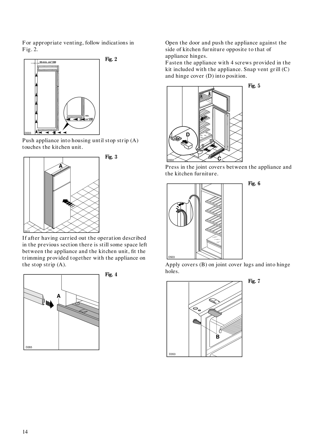 Zanussi ZI 5280 D manual For appropriate venting, follow indications in Fig 
