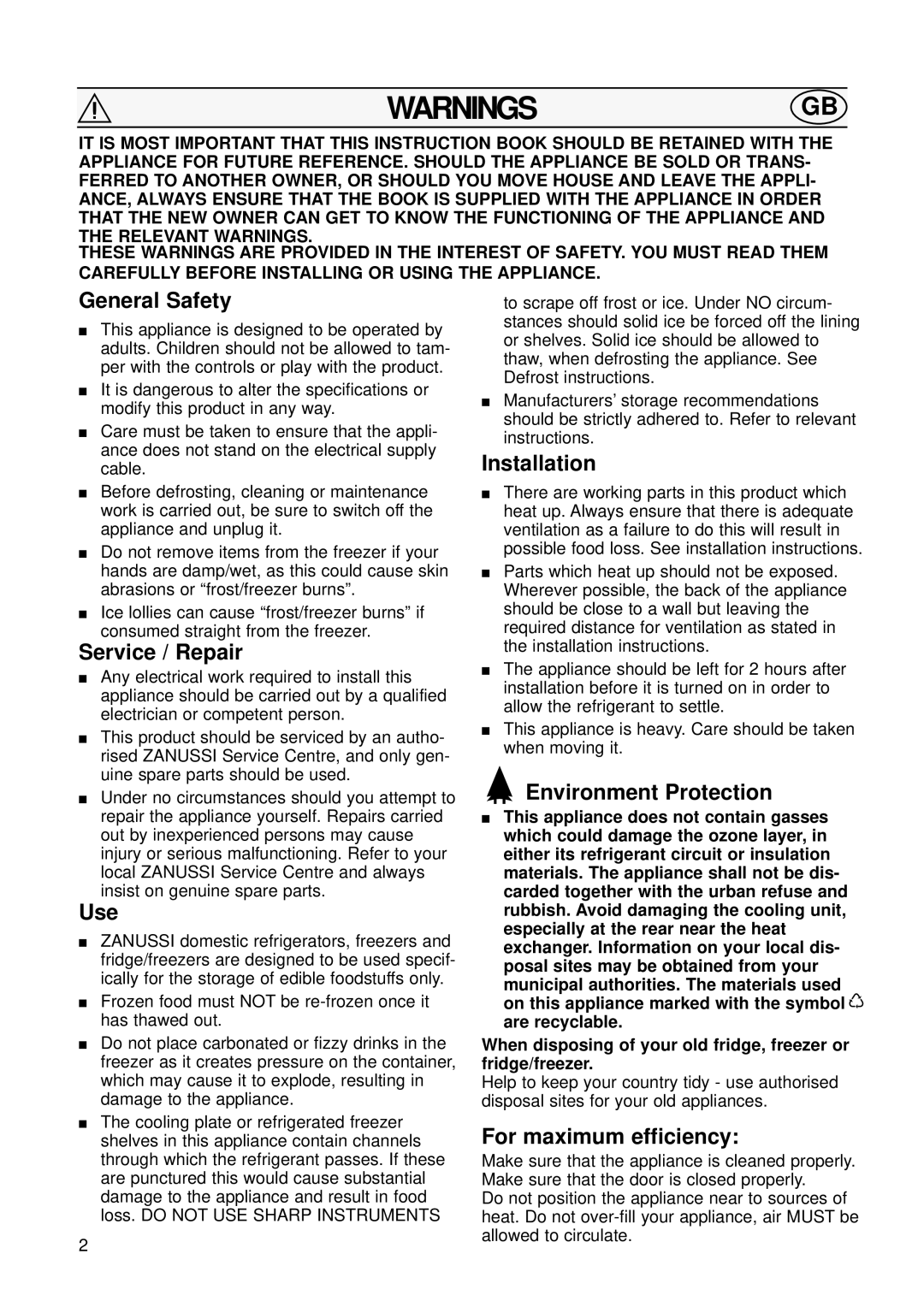 Zanussi ZI 718/12 K General Safety, Service / Repair, Use, Installation, Environment Protection, For maximum efficiency 