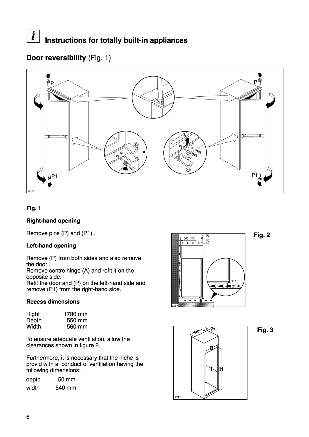 Zanussi ZI 718/12 K manual Instructions for totally built-inappliances, Door reversibility Fig, Fig. Fig 