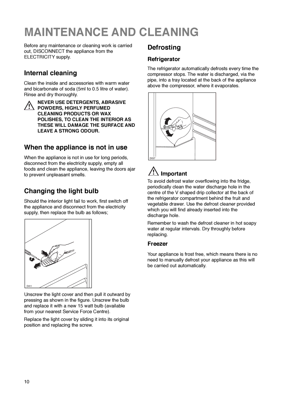 Zanussi ZI 720/8 FF Maintenance and Cleaning, Internal cleaning, When the appliance is not in use, Changing the light bulb 