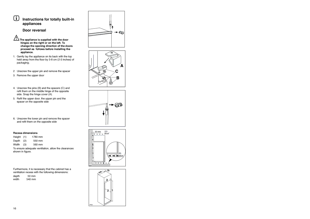 Zanussi ZI 8 FF, ZI 920 manual Instructions for totally built-in appliances Door reversal, Recess dimensions 