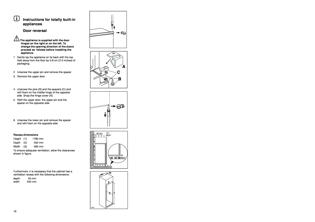 Zanussi ZI 8 FF, ZI 920 manual Instructions for totally built-in appliances Door reversal, Recess dimensions 
