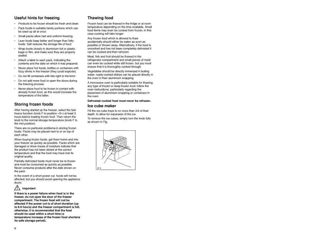 Zanussi ZI 8454 X manual Useful hints for freezing, Storing frozen foods, Thawing food, Ice cube maker 