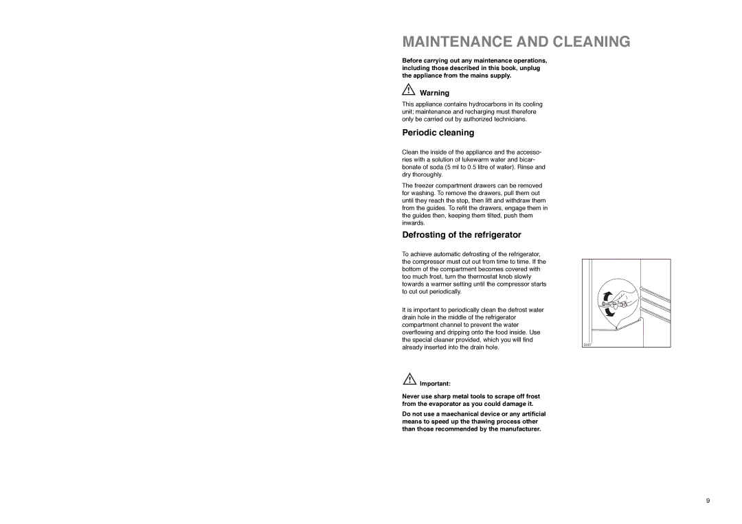 Zanussi ZI 8454 X manual Maintenance and Cleaning, Periodic cleaning, Defrosting of the refrigerator 