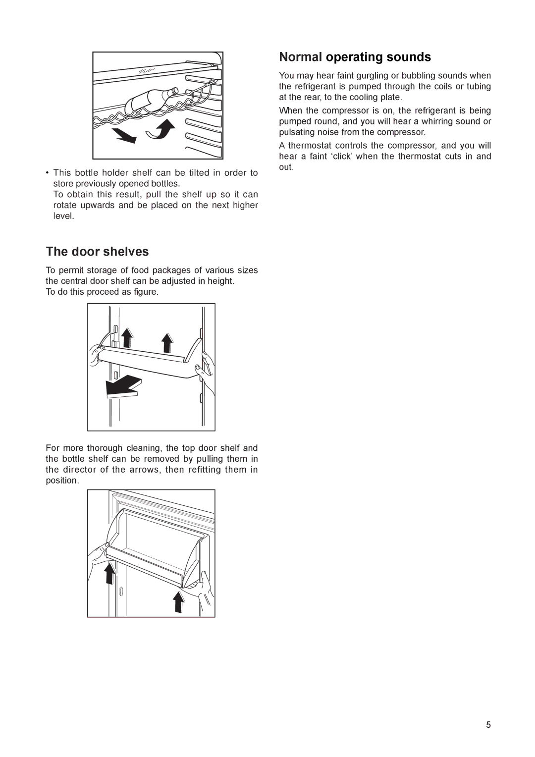 Zanussi ZI 9225, ZI 9155 manual Door shelves, Normal operating sounds 