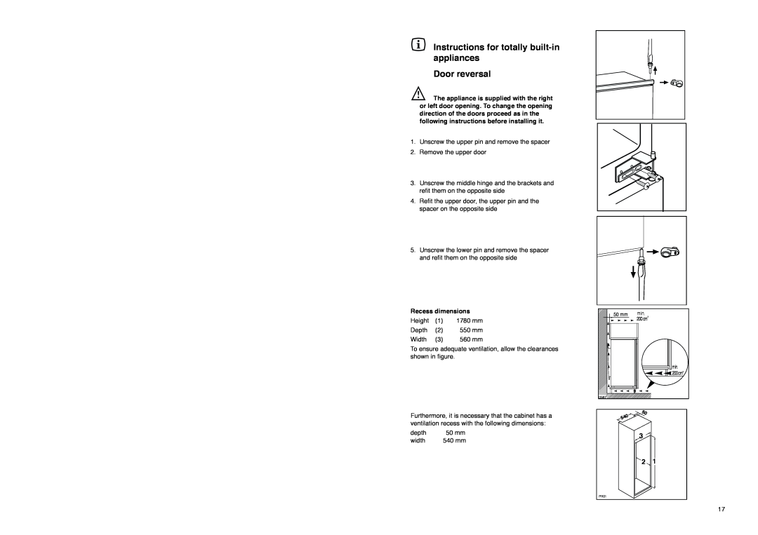 Zanussi ZI 918/12 K manual Instructions for totally built-inappliances, Door reversal, Recess dimensions 