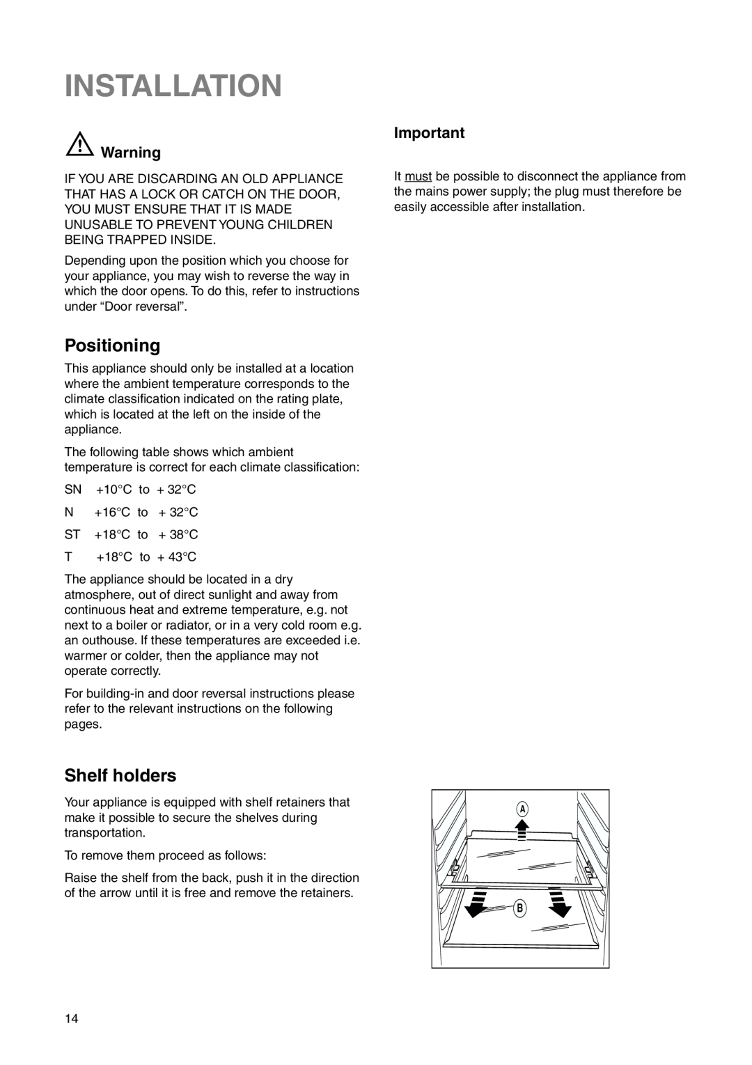 Zanussi ZI 918/12 KA manual Installation, Positioning, Shelf holders 
