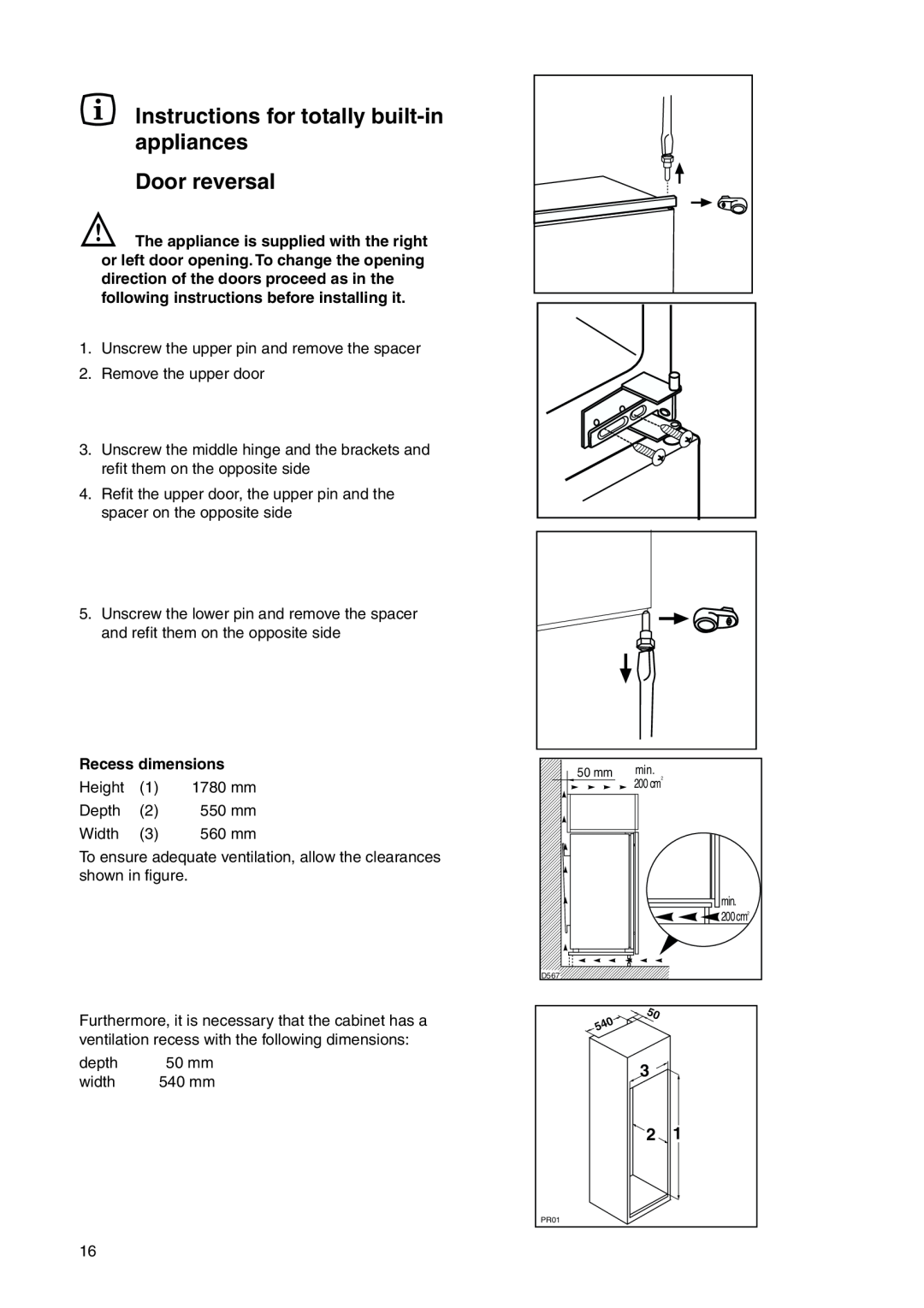 Zanussi ZI 918/12 KA manual Instructions for totally built-in appliances Door reversal, Recess dimensions 