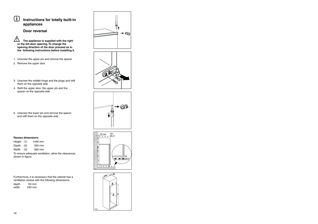 Zanussi ZI 918/8 K manual Instructions for totally built-in appliances Door reversal, Recess dimensions 