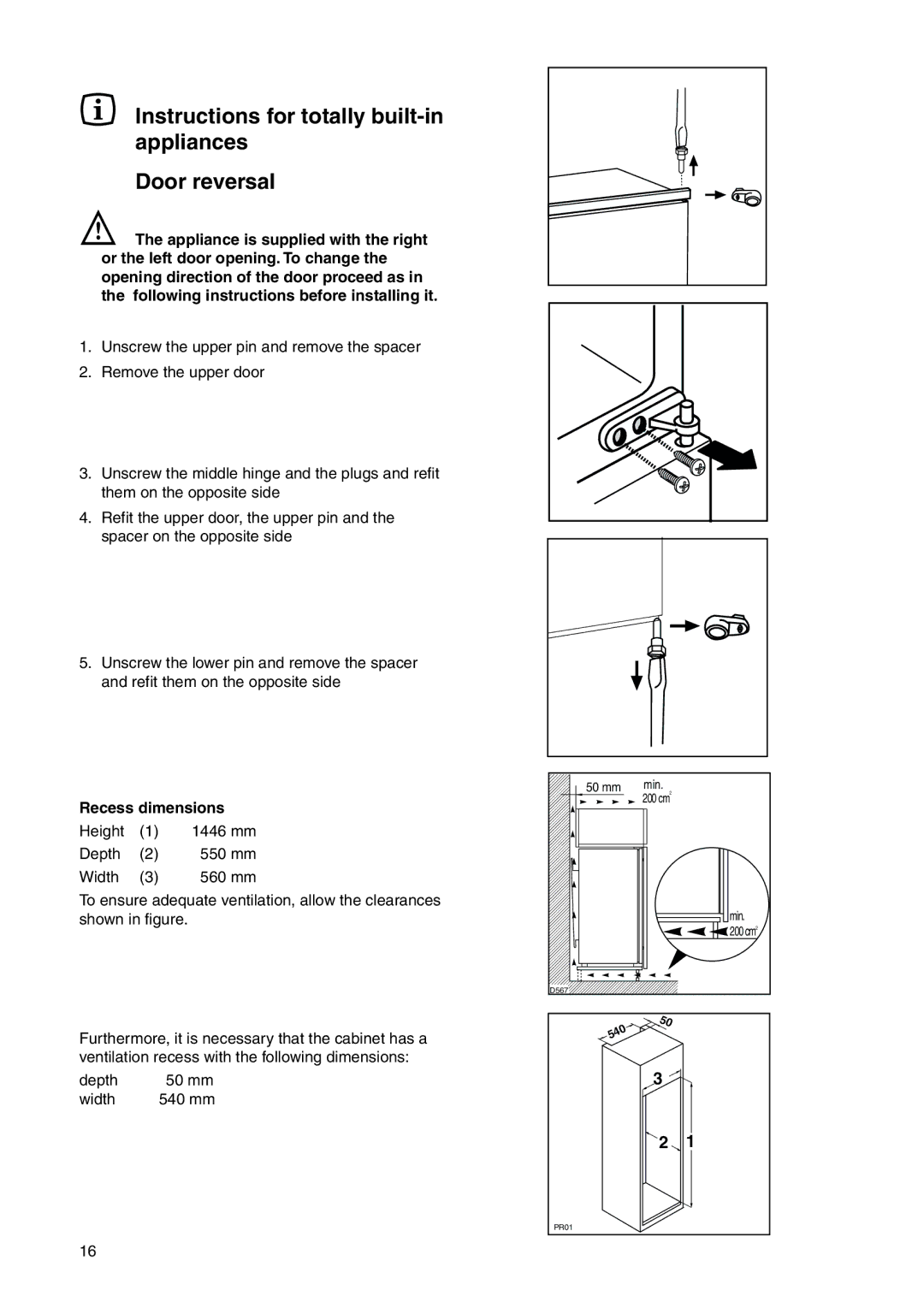 Zanussi ZI 918/8 KA manual Instructions for totally built-in appliances Door reversal, Recess dimensions 