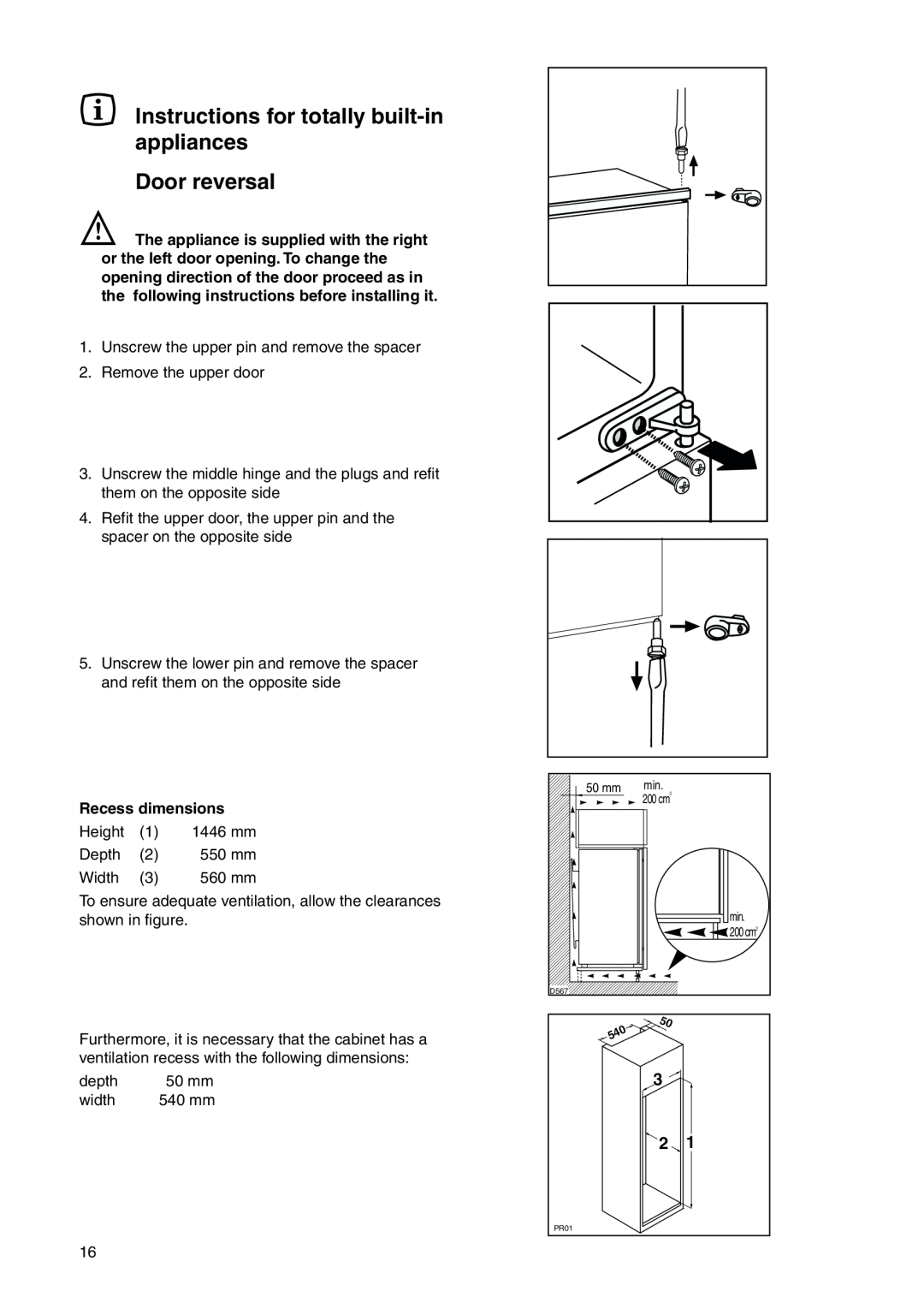 Zanussi ZI 918/8 KA manual Instructions for totally built-in appliances Door reversal, Recess dimensions 
