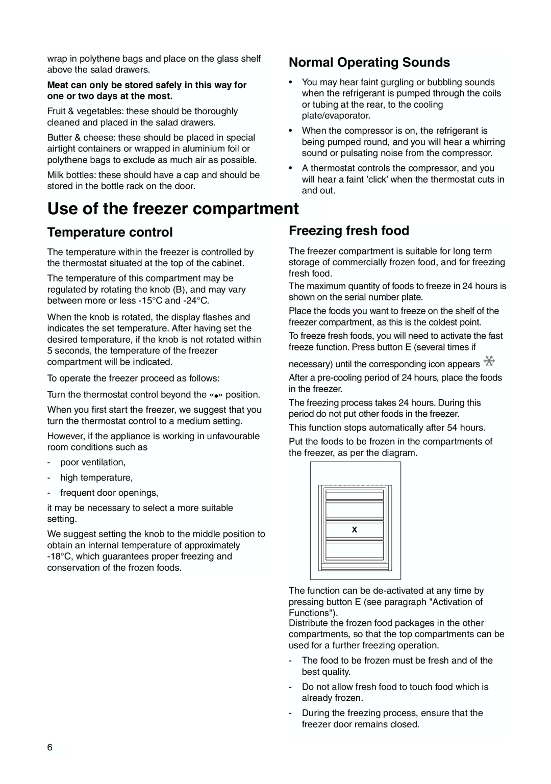 Zanussi ZI 918/9 FFA Use of the freezer compartment, Normal Operating Sounds, Temperature control, Freezing fresh food 