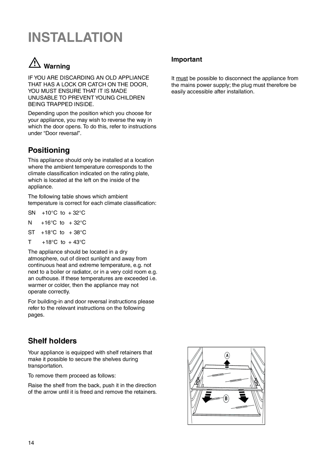 Zanussi ZI 920/9 KA manual Installation, Positioning, Shelf holders 