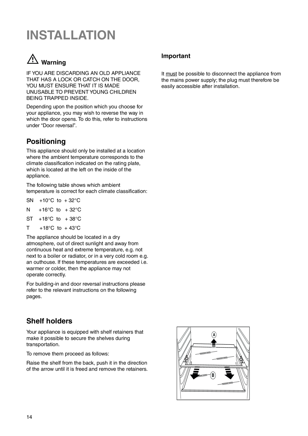 Zanussi ZI 920/9 KA manual Installation, Positioning, Shelf holders 
