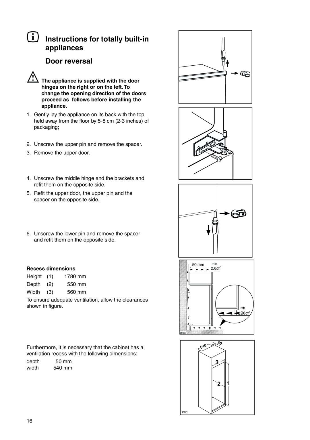Zanussi ZI 920/9 KA manual Instructions for totally built-in appliances Door reversal, Recess dimensions 