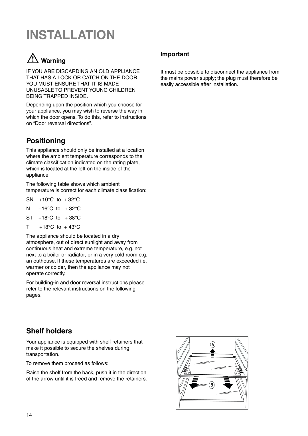 Zanussi ZI 921/8 FF manual Installation, Positioning, Shelf holders 