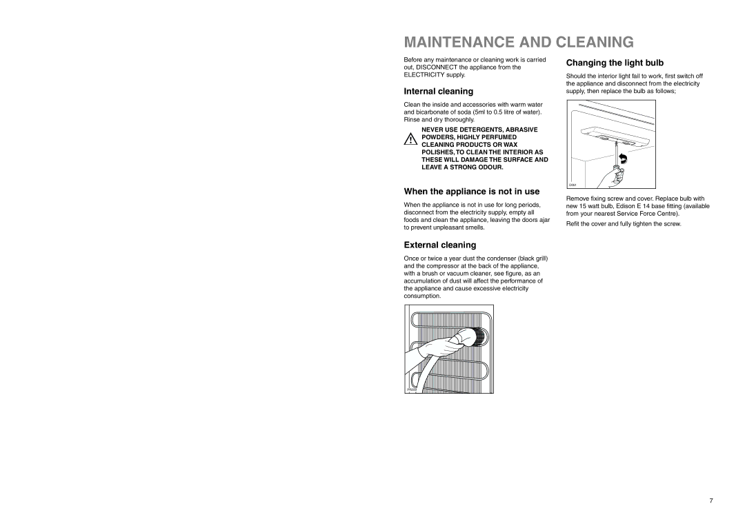 Zanussi ZI 9310 DIS Maintenance and Cleaning, Internal cleaning, When the appliance is not in use, Changing the light bulb 