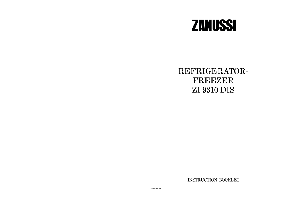 Zanussi manual REFRIGERATOR FREEZER ZI 9310 DIS, Instruction Booklet, 2222 