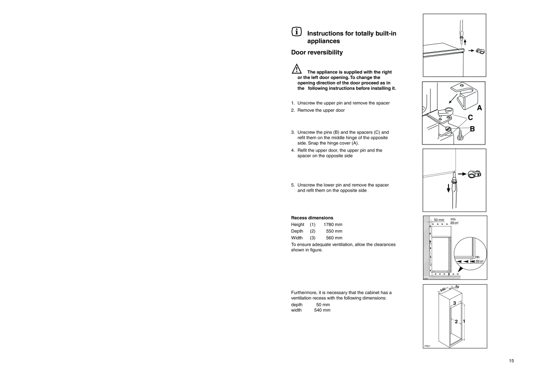 Zanussi ZI 9310 DIS manual Instructions for totally built-inappliances, Door reversibility, Recess dimensions 