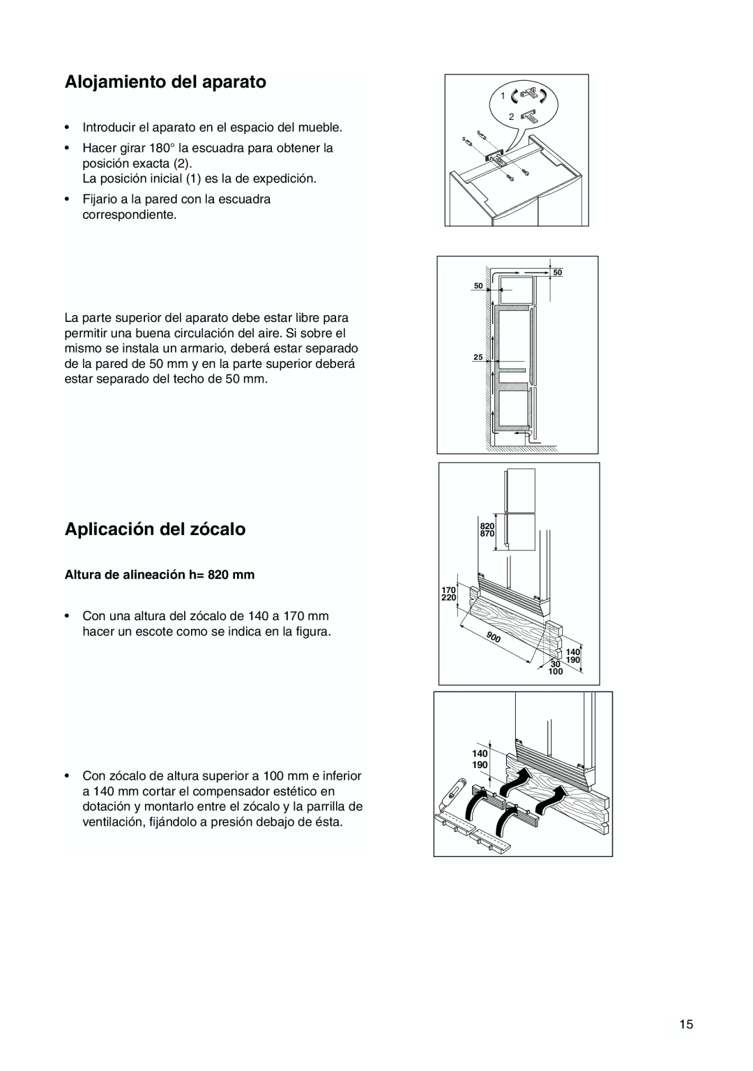 Zanussi ZJB 9476 X manual Alojamiento del aparato, Aplicación del zócalo, Altura de alineación h= 820 mm 