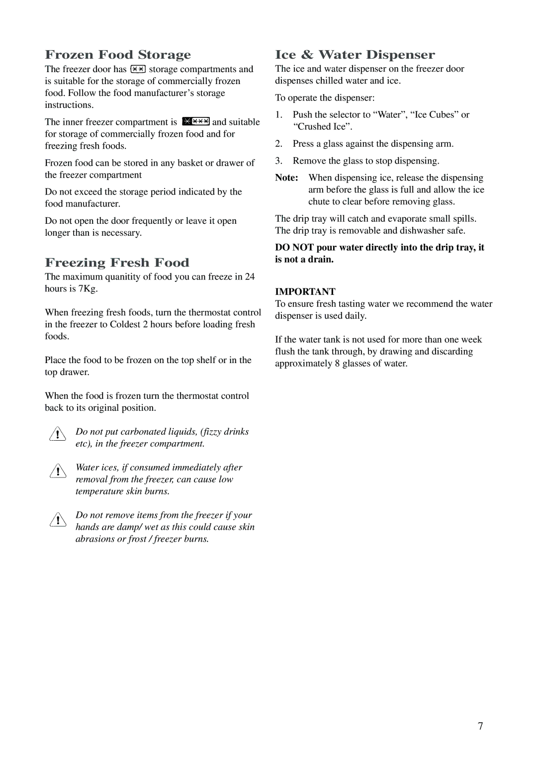 Zanussi ZK 24 FX manual Frozen Food Storage, Freezing Fresh Food, Ice & Water Dispenser 