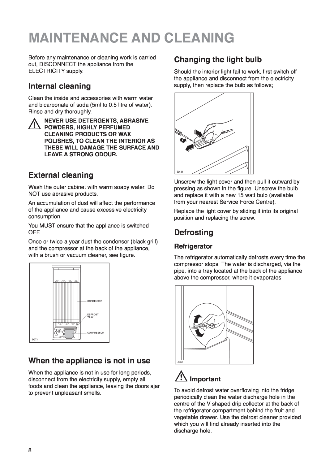 Zanussi ZK 53/37 R manual Maintenance And Cleaning, Internal cleaning, External cleaning, When the appliance is not in use 