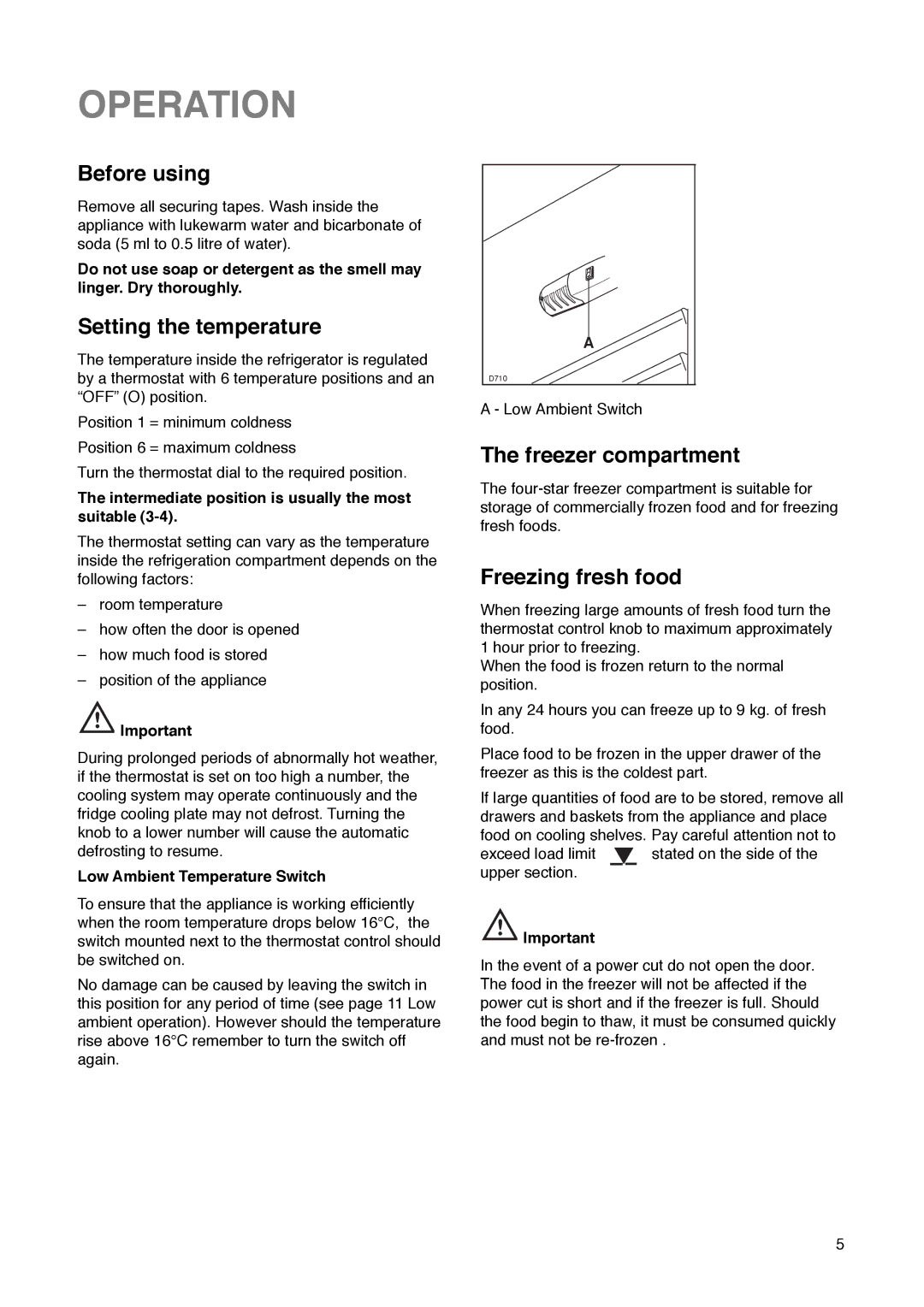 Zanussi ZK 57/38 R manual Operation, Before using, Setting the temperature, Freezer compartment, Freezing fresh food 