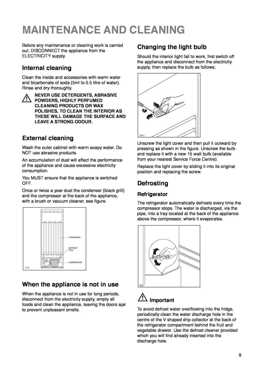 Zanussi ZK 57/38 R manual Maintenance And Cleaning, Internal cleaning, External cleaning, When the appliance is not in use 