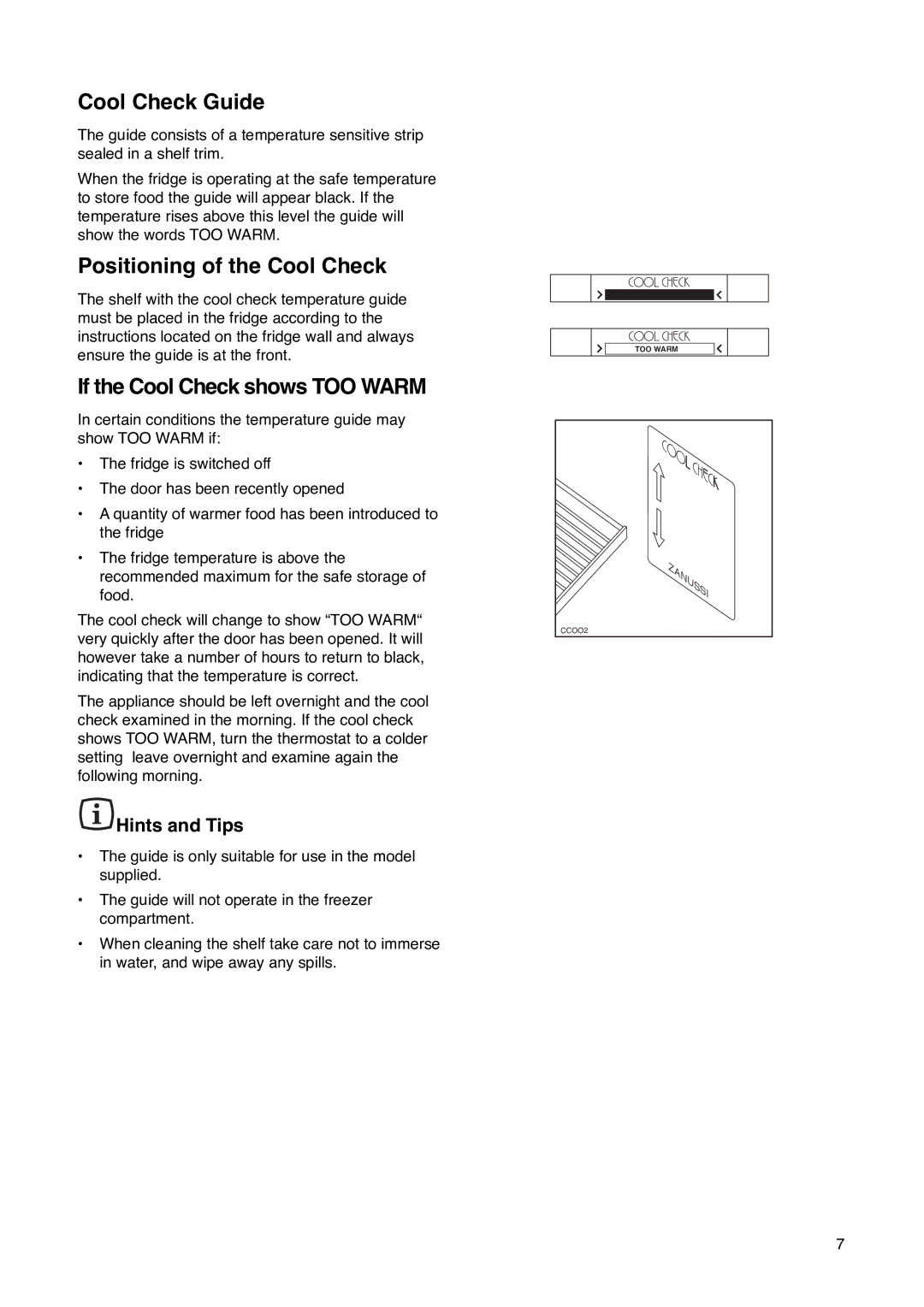 Zanussi ZK 59/32 RF manual Cool Check Guide, Positioning of the Cool Check, If the Cool Check shows TOO Warm 