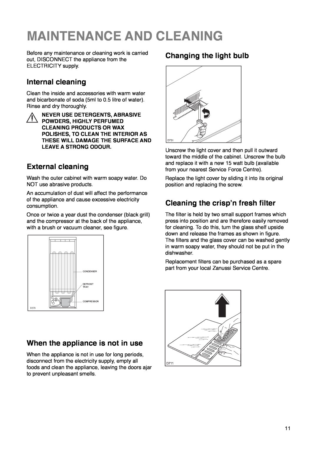 Zanussi ZK 60/30 RM manual Maintenance And Cleaning, Internal cleaning, External cleaning, When the appliance is not in use 