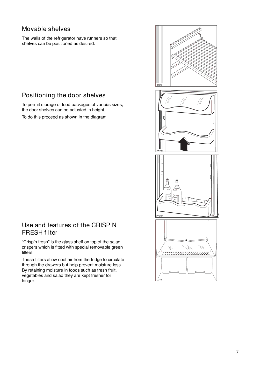 Zanussi ZK 61/27 R manual Movable shelves, Positioning the door shelves, Use and features of the Crispõn Fresh filter 